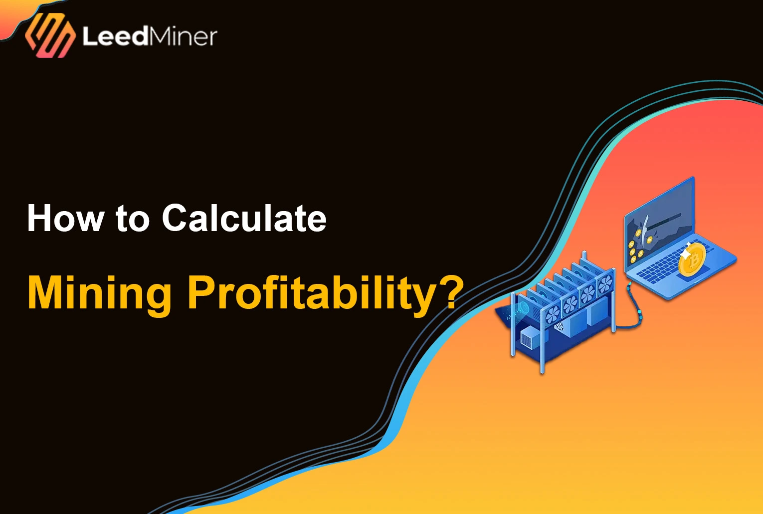 How to Calculate Mining Profitability ?