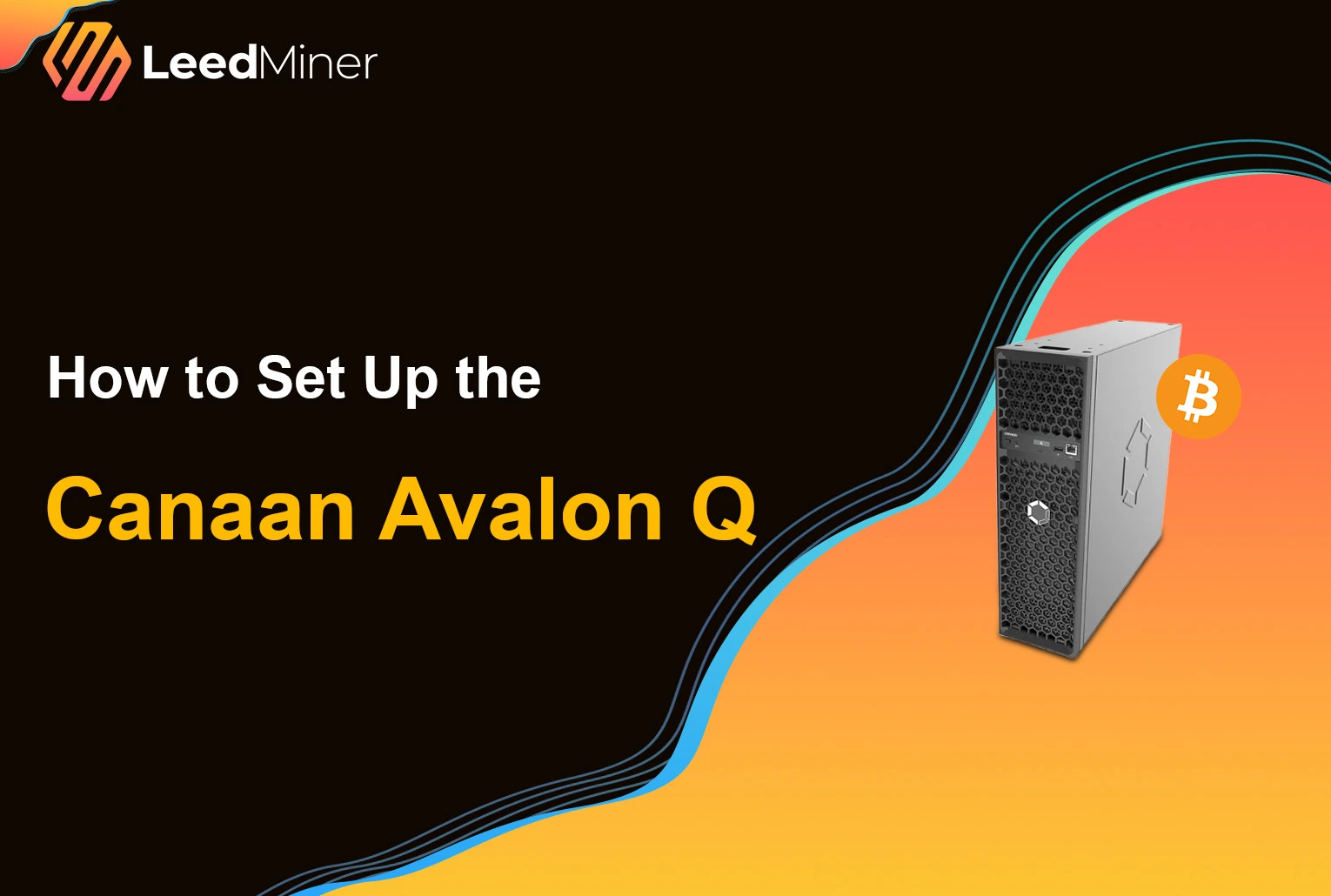 How to Setup the Canaan Avalon Q