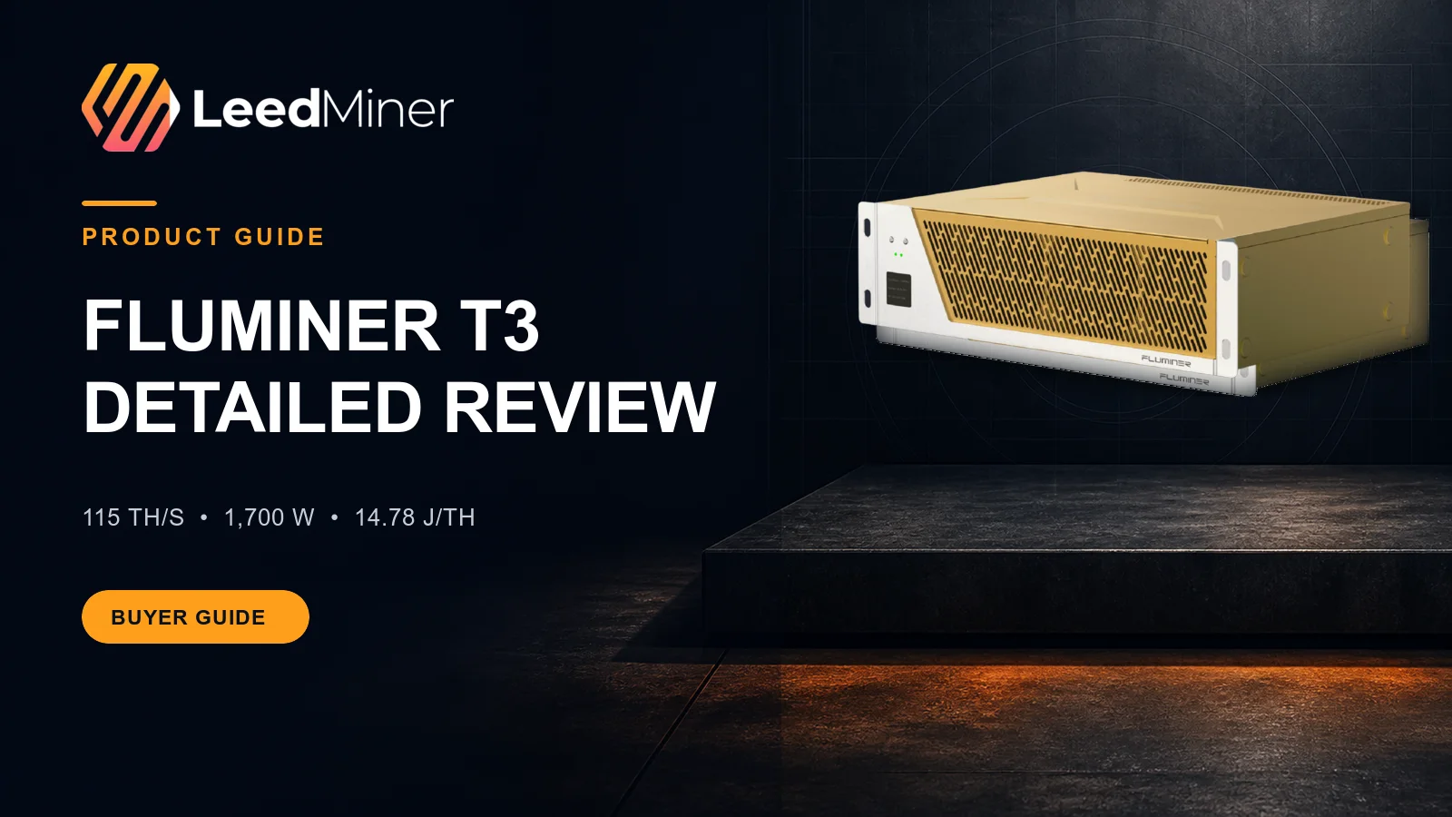 LeedMiner product guide poster featuring the approved real FLUMINER T3 miner image