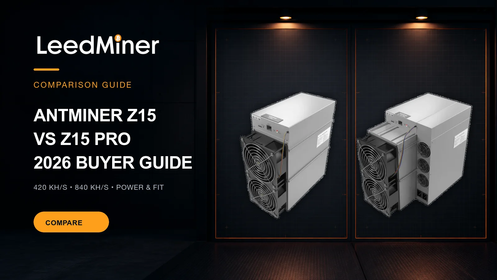 LeedMiner comparison guide with real Antminer Z15 and Z15 Pro product images on a dark engineering background