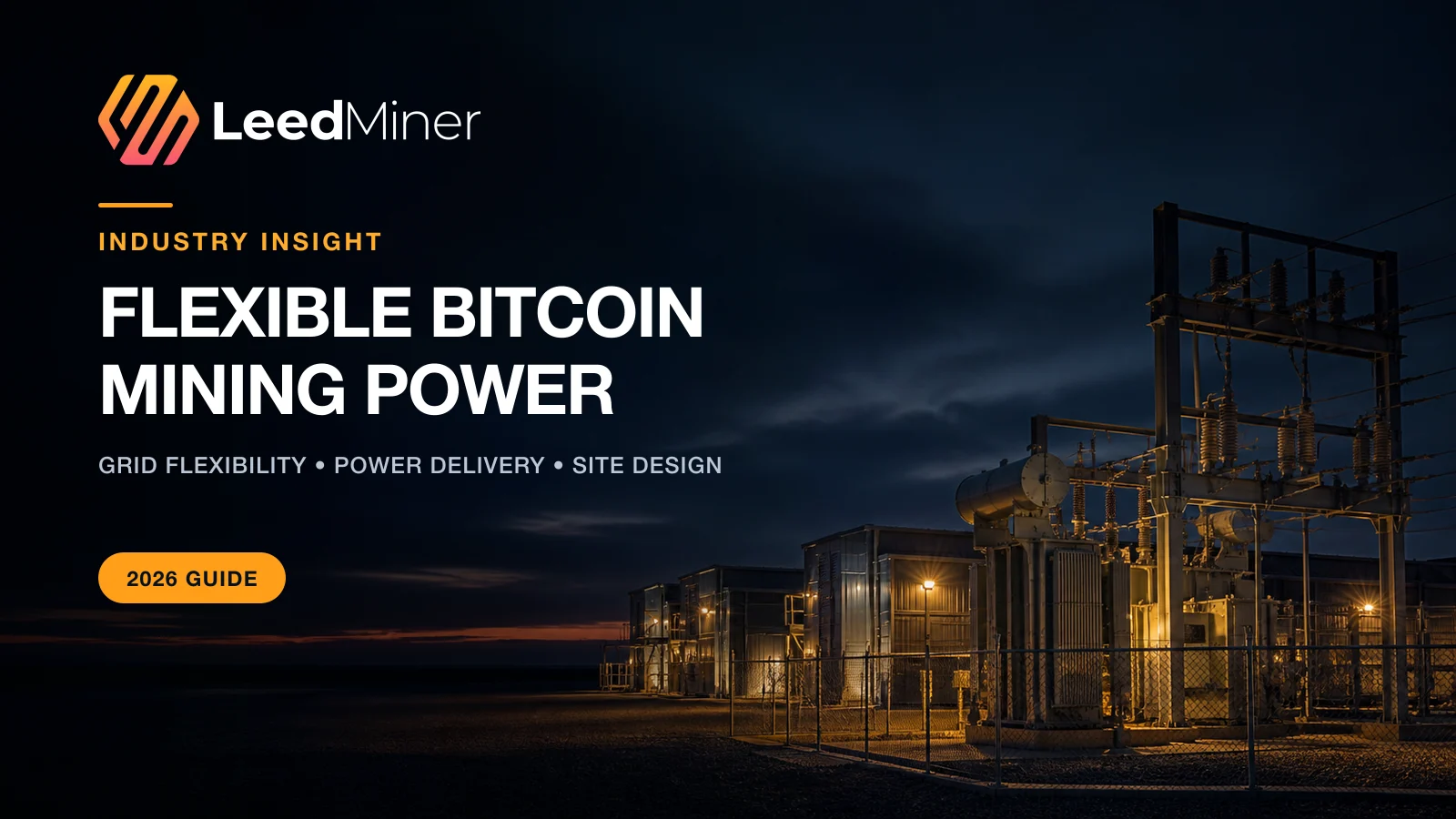 Flexible Bitcoin mining power delivery with utility substation and modular data-center infrastructure