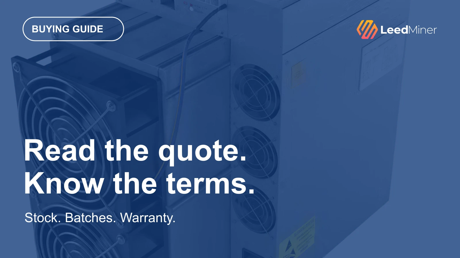 Antminer product photograph under a blue overlay with LeedMiner quote-checklist typography; illustrative equipment, not a reserved shipment